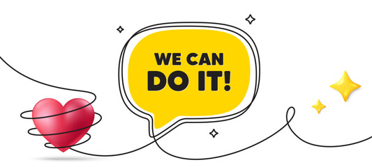 Poster - we can do it motivation quote. continuous line art banner. motivational slogan. inspiration message.