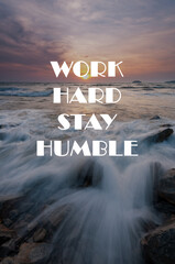 Wall Mural - Sunset background with life inspirational quotes - Work hard stay humble