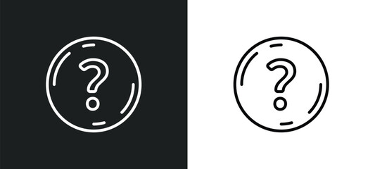 Poster - round help button line icon in white and black colors. round help button flat vector icon from round