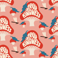 Psychedelic lettering motivating seamless pattern inside mushroom. Slogan Sread Kindness. Inspirational groovy typographic illustration. Suitable for decoration, background, textile, wrapping