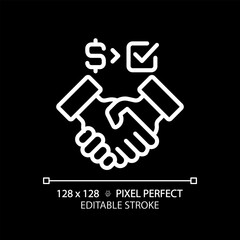 Poster - 2D pixel perfect white linear icon of people handshaking with dollar and checkmark sign, isolated vector illustration of partnership for dark mode.