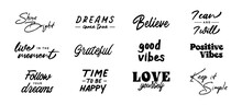 Vector Set With Motivational Quotes. Hand Written Inspirational Phrases. Happiness And Positive Message Banners.