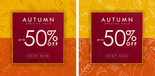 Set Of Autumn Sale Card, Background, Banner, Poster Or Flyer Design. Up To 50 Off Discount With Shop Now CTA Button. Drawing Of Autumn Elements, Maple Leaves, Pumpkin, Acorn. Vector Illustration.