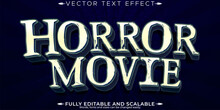 Horror Movie Text Effect, Editable Vintage And Scary Text Style