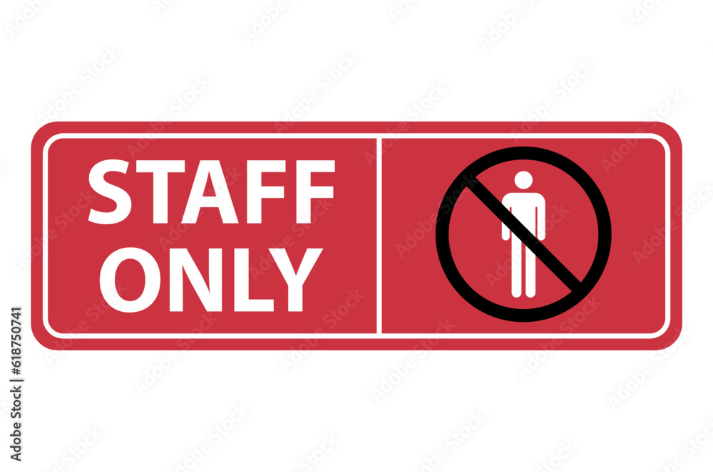 Only staff icon, danger zone symbol, safety entry person sign vector illustration