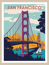 Travel Destination San Francisco, USA Poster In Retro Style. International Summer Vacation, Holidays Concept. Vintage Vector Colorful Illustration For Print, Wall Art, Card, Banner, Background, Cover.
