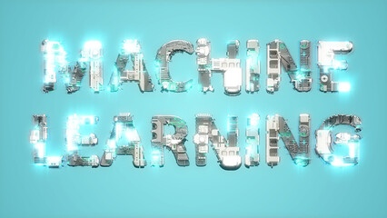 Poster - modern shining cybernetical text MACHINE LEARNING on blue background - abstract 3D rendering
