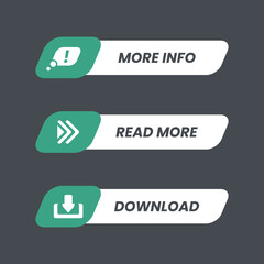 Fototapete - Call to action button sets, more info, read more, download. Unique icon and text in green and white color fill. Design element vector template in trendy flat design style. Editable for many purposes