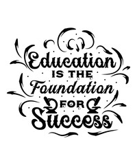 education is the foundation for success svg t-shirt design