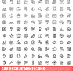 Poster - 100 recruitment icons set. Outline illustration of 100 recruitment icons vector set isolated on white background