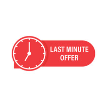Red Last Minute Offer Sticker. Flat Cartoon Trend Modern Simple Promotion Logotype Graphic Design Isolated On White Background. Concept Of Have Time To Buy At A Bargain Price And Week Sale