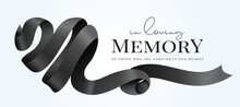 In Loving Memory Of Those Who Are Forever In Our Hearts Text And Black Ribbon Waving And Rolling To Heart Shape Vector Design