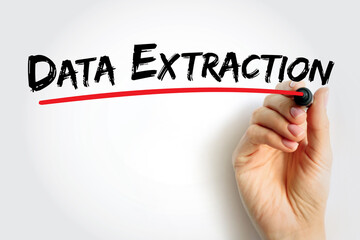 Poster - Data Extraction - act or process of retrieving data out of sources for further data processing or data storage, text concept background
