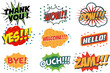Vector set of comic speech bubbles in trendy pop art style. Hand drawn set of speech bubbles with phrases Yes, Hello, Thank you, Welcome, Wow, Bye, Zam, Ouch. Design elements in vector.