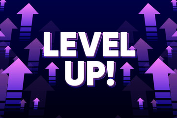 Poster - Level up with arrows isolated on dark background. Digital design concept for game. Celebrating an advancement or level. Vector illustration.