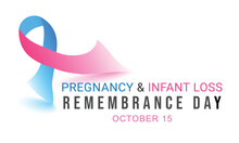 Pregnancy And Infant Loss Remembrance Day. Background, Banner, Card, Poster, Template. Vector Illustration.