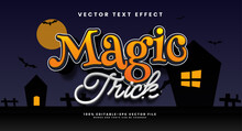 Magic Trick Cartoon Editable Vector Text Effect, For A Halloween Theme.