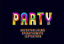 New Playful Font, Trendy Colorful Alphabet, Letters (A, B, C, D, E, F, G, H, I, J, K, L, M, N, O, P, Q, R, S, T, U, V, W, X, Y, Z And Numerals (0, 1, 2, 3, 4, 5, 6, 7, 8, 9), Vector Illustration 10eps