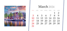 Set Of Horizontal Flip Calendars With Amazing Landscapes In Minimal Style. March 2024. Colorful Spring Sunset On Canals Of Amsterdam. Authentic Dutch Architecture In Capital Of Netherlands.