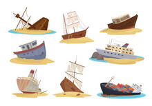 Sunken Ships Set. Sunken Ships Lie On The Water Surface And On The Sand, Wreck Of Cargo And Pirate Ships. Vector Catoon Illustration.