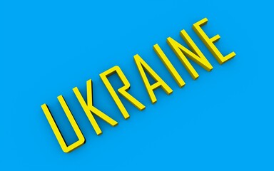 Poster - 3D text UKRAINE on a blue background. Events in the country. Conflict.