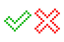 Pixel Art Check Mark And Cross Mark. Tick And Cross Sign. Vector Illustration. EPS 10.