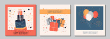 Set Of  Birthday Greeting Cards Design With Cake, Balloons And Typography Design. Abstract Universal Grunge Artistic Templates. For Poster, Business Card, Invitation, Flyer, Banner, Email Header