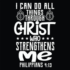 Poster - I Can Do All Things Through Christ Who Strengthens Me Philippians 4 13