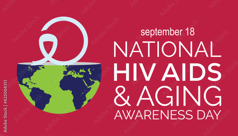 HIV AIDS and aging awareness day is observed every year on 25 September ...