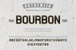 © vision_stock - Bourbon typeface. For labels and different type designs
