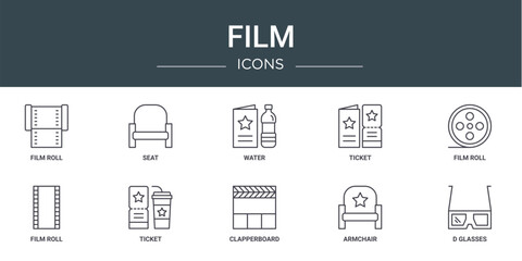 Wall Mural - set of 10 outline web film icons such as film roll, seat, water, ticket, film roll, roll, ticket vector icons for report, presentation, diagram, web design, mobile app