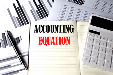 Poster - ACCOUNTING EQUATION text written on a notebook on chart and diagram