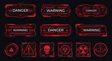 Modern Futuristic Danger Message. Red Frame Template. Pop-ups With A Warning Signal. Vector Illustration