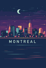 Canada Montreal Retro City Night Skyline Poster With Abstract Shapes Of Landmarks And Buildings. Vintage Travel Vector Illustration For Quebec Province