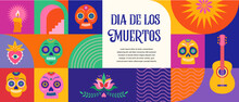 Dia De Los Muertos, Day Of The Dead, Mexican Holiday, Festival. Vector Poster, Banner And Card In Modern Geometrical Style, With Skulls, Church, Guitar And Flowers
