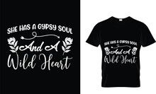 She Has A Gypsy Soul And A Wild Heart,native American Poster, T-shirt Design