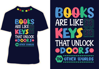 Sticker - Books Are Like Keys That Unlock Doors to Other Worlds T-Shirt Design