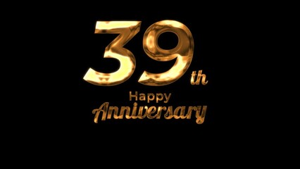 Wall Mural - Animated text happy anniversary 39 th gold 4K, birthday, celebration, moment, gold moment