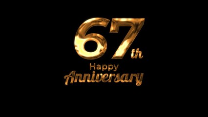 Wall Mural - Animated text happy anniversary 67 th gold 4K, birthday, celebration, moment, gold moment