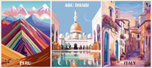 Set Of Travel Destination Posters In Retro Style. Peru, Abu Dhabi, United Arab Emirates, Italy Prints. Exotic Summer Vacation, International Holidays Concept. Vintage Vector Colorful Illustrations.