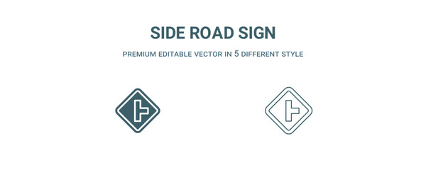 Sticker - side road sign icon. Filled and line side road sign icon from traffic signs collection. Outline vector isolated on white background. Editable side road sign symbol