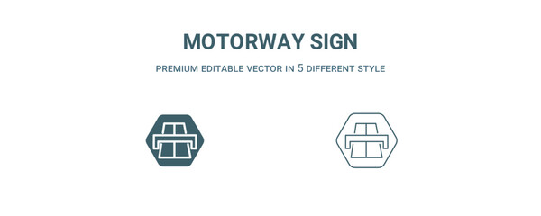 Wall Mural - motorway sign icon. Filled and line motorway sign icon from traffic signs collection. Outline vector isolated on white background. Editable motorway sign symbol