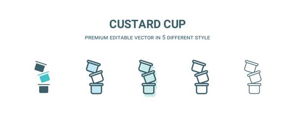 Wall Mural - custard cup icon in 5 different style. Outline, filled, two color, thin custard cup icon isolated on white background. Editable vector can be used web and mobile