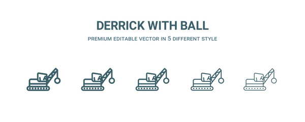 Sticker - derrick with ball icon in 5 different style.Thin, light, regular, bold, black derrick with ball icon isolated on white background. Editable vector