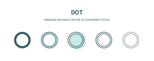 Poster - dot icon in 5 different style. Outline, filled, two color, thin dot icon isolated on white background. Editable vector can be used web and mobile