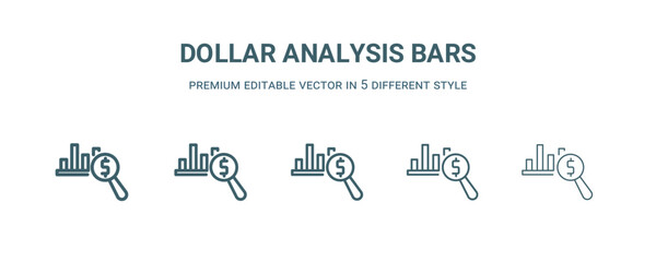 Sticker - dollar analysis bars icon in 5 different style. Thin, light, regular, bold, black dollar analysis bars icon isolated on white background. Editable vector