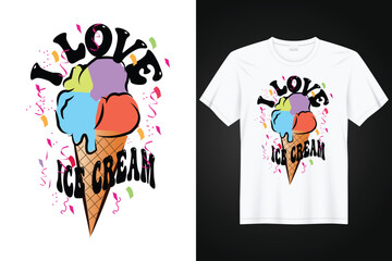 Wall Mural - I love ice cream typography and vector t shirt design