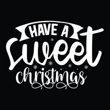 Have A Sweet Christmas Poster Free Stock Photo - Public Domain Pictures