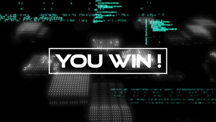 Poster - Animation of you win text over binary codes and computer language