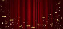 Red Curtain Background. Golden Confetti Banner And Ribbon On White Background. Celebration Grand Openning Party Happy Concept.
